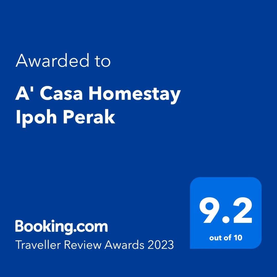 A' Casa Homestay Ipoh Perak Exterior foto